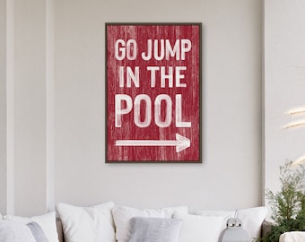 Go jump in the POOL sign with arrow, direction and color can be personalized, dark red vacation home decor, faux weathered wood signs {pwo}