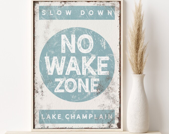 tide blue "NO WAKE ZONE" sign > vintage Lake Champlain poster for rustic lake house decor, large framed lakehouse sign, canvas art print {b}