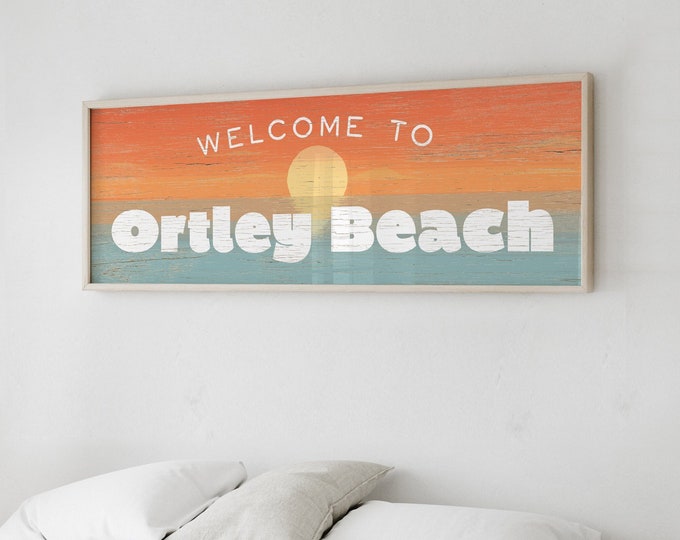 Custom Sunset Welcome Signs, Choose your Favorite Beach Town, Welcome to Ortley Beach Signs, Vintage Beach House Decor, Beach Gift for Mom