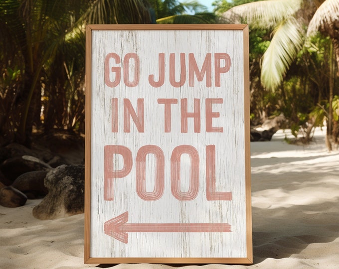Go Jump in the POOL Sign, Left or Right Arrow Option, Vintage Pool Decor, Coral on White Vacation Home Decor, Cute Pool Gift for Her {pwo}