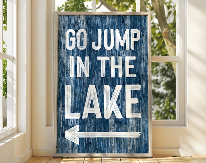 Go Jump in the LAKE Sign, Nautical LAKE HOUSE Decor, Directional Left Arrow Art, Faux Vintage Wood Canvas Print, Lake Gift for Her {pwo}