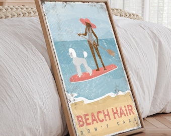 vintage BEACH HAIR SIGN, woman on paddleboard with poodle dog poster, beach hair dont care, custom beach wall art, gift for dog lovers {vpb}