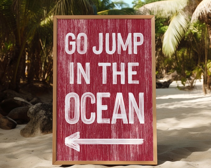 Vintage Beach Signs with Arrow, Go Jump in the Ocean, Dark Red Beach Canvas Prints, Vacation Rental Beach Decor, Beach Patio Wall Art {pwo}