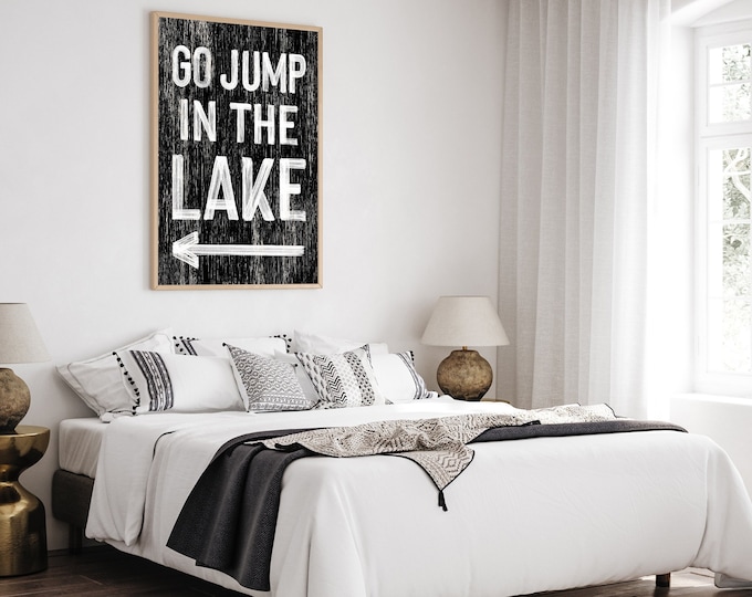 Black and White Go Jump in the Lake Sign, Retro LAKE HOUSE Decor, Choice or Arrow Direction and Color, Vintage Lake Gift for Her {pwo}
