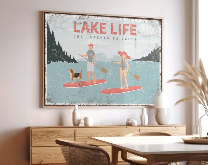 Coral LAKE LIFE Sign, Cuz Beaches Be Salty Lake Art, Couple Paddleboarding with Dog (Beagle), Can be Personalized Lake House Decor {VPL}