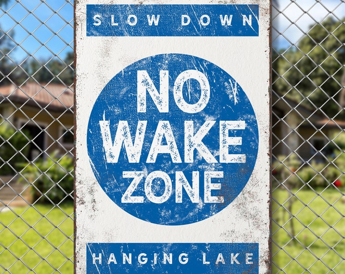 blue "NO WAKE ZONE" sign > vintage Hanging Lake poster for rustic lake house decor, large framed lakehouse sign, canvas art print {b}