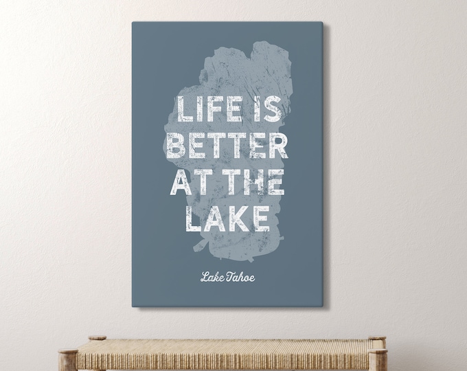 dusty blue "life it better at the lake" canvas > vintage LAKE TAHOE poster print, personalized lake house sign, custom realtor gift idea