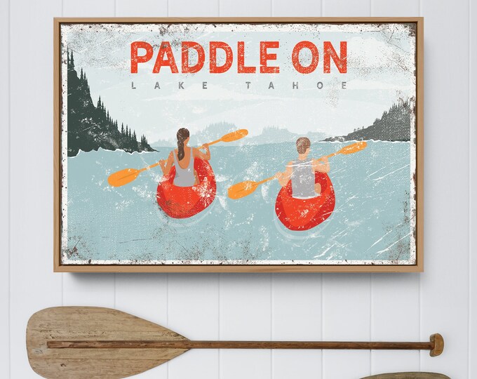 red PADDLE ON sign with a couple kayaking, vintage lake tahoe canvas print, personalized lake house decor, vintage lake wall art {VPL}