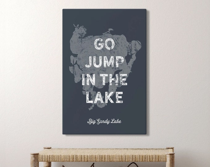 vintage "go jump in the lake" print > hale navy (blue gray) BIG SANDY LAKE wall art, custom lakehouse decor, personalized lake house gift