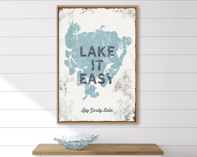 personalized lake house sign > vintage dusty blue wall art for lakehouse decor, custom "lake it easy" poster with Big Sandy Lake {lsw}