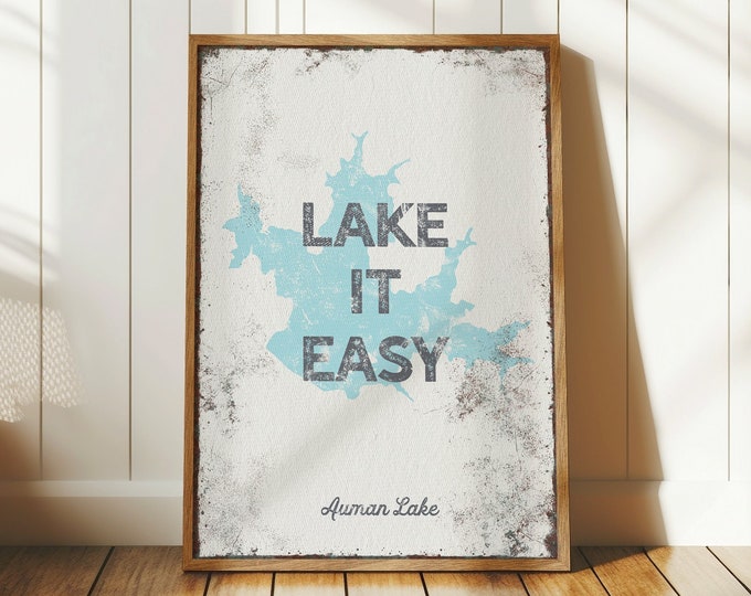Rustic LAKE IT EASY Canvas Print, Choose your Lake, Auman Lake North Carolina in Clear Sky Shown, Lake House Gift for Her, Lake Decor {lsw}