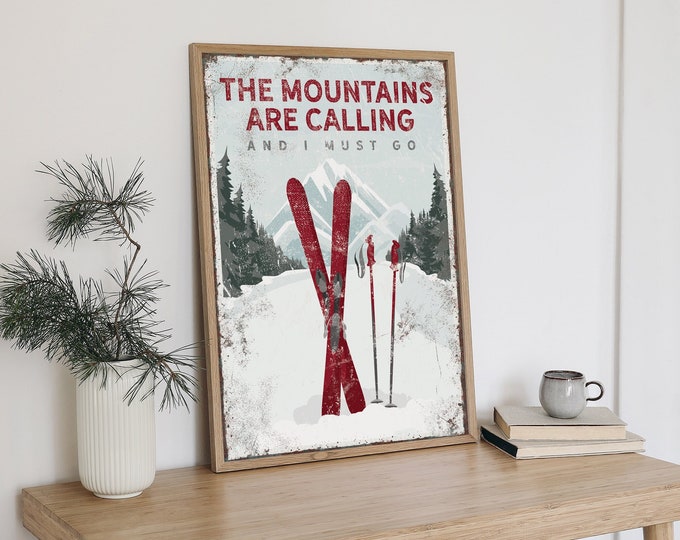 The MOUNTAINS ARE CALLING Poster, Custom Ski Mountain Wall Art, Maroon Ski Lodge Decor, Vintage Ski Posters, Ski Gift for Mother's Day {vpw}