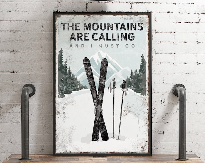 The MOUNTAINS ARE CALLING Ski Poster, Ski Mountain Wall Art, Can be Personalized, Ski Gift for Dad, Black and White Ski Decor {vpw}