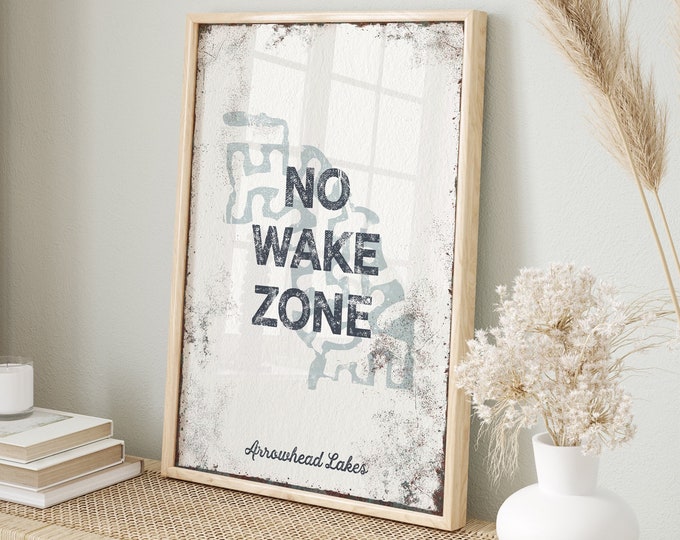 NO WAKE ZONE canvas sign >  custom lake art poster for lake house decor, distressed gray lakehouse wall art of Arrowhead Lake {lsw}