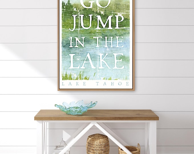 Lakehouse Wall Art: Weathered 'Go Jump in the Lake' Canvas - Personalized
