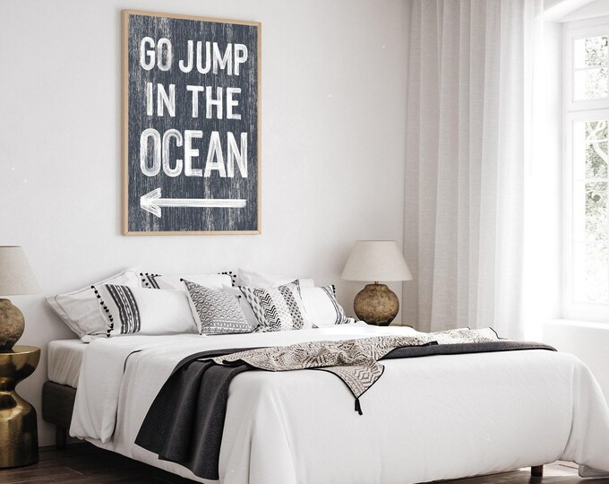 Ocean House Sign, Charcoal Gray Go Jump In The Ocean Wall Art, Beach House Gift