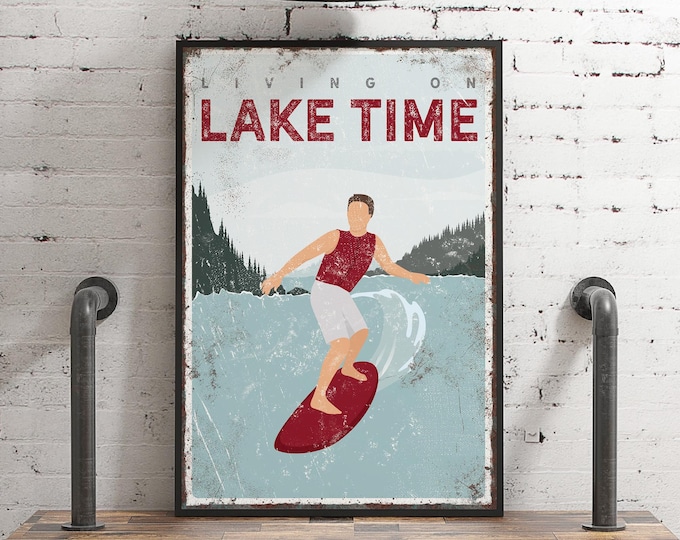 Living on Lake Time Poster, Wake Surf Wall Art, Man Wake Surfing, Gift for Wake Surfer, Personalized Lake Decor, Maroon Lake Decor {vpl}