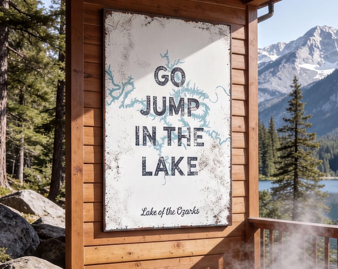 Vintage Lake of the Ozarks Sign > "go jump in the lake" poster, tide blue lake house art print, custom wall art for farmhouse decor {lsw}