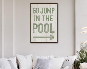 Pool Patio Decor Sign, Sage Green Go Jump In The Pool Arrow Art, Left Or Right