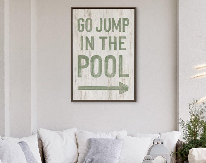 Pool Patio Decor Sign, Sage Green Go Jump In The Pool Arrow Art, Left Or Right