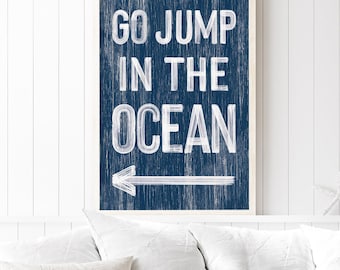 Go Jump In The Ocean, Deep Navy Coastal Wall Art, Nautical Gift