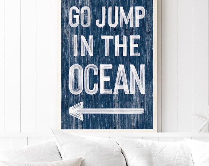 Go Jump In The Ocean, Deep Navy Coastal Wall Art, Nautical Gift