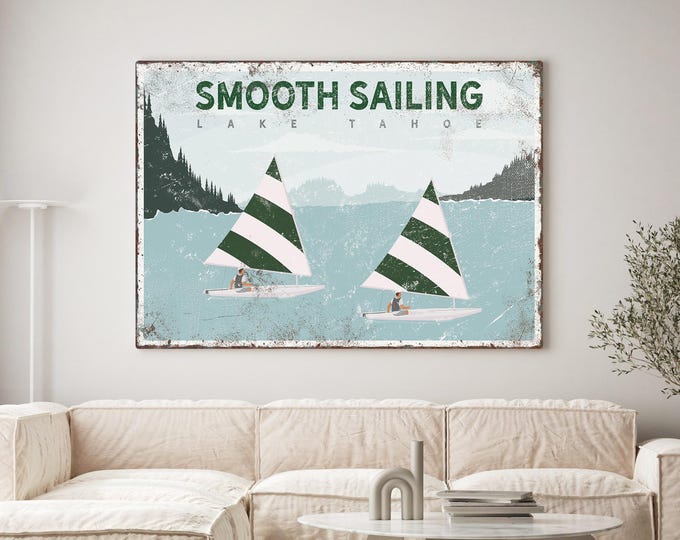 Vintage Lake Sign with Two Sailboats, Custom Lake Tahoe Canvas Print, Smooth Sailing, Gift for Sailors, Lake Gift Idea, Green Accent {VPL}