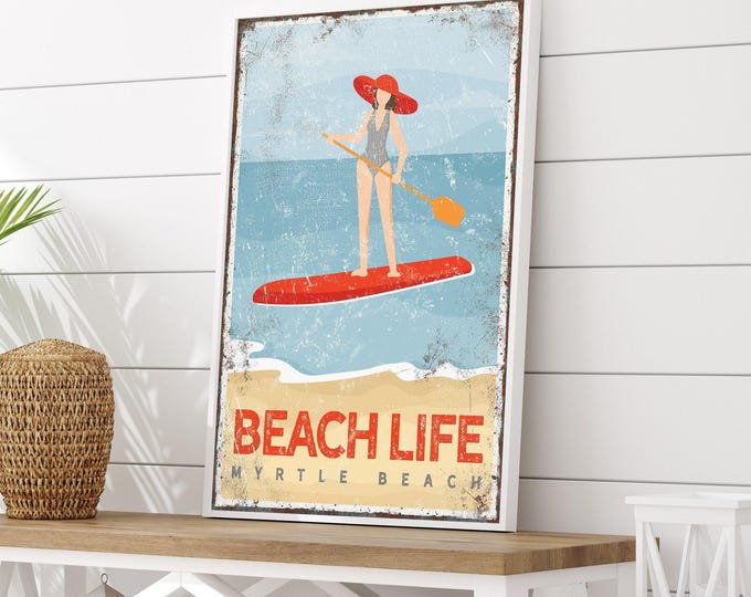 vintage BEACH LIFE SIGN, retro paddleboard art for beach house decor, personalized paddleboarding canvas, Myrtle Beach sign {vpb}