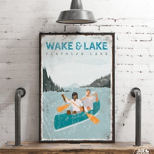 vintage lake sign with canoe couple, WAKE AND LAKE farmhouse canvas print, custom text and lake, Flathead Lake shown, retro lake decor {vpl}