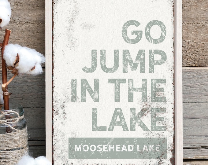 Go Jump In The Lake, Personalized Lake Name Banner, Sage Green And Cream Sign