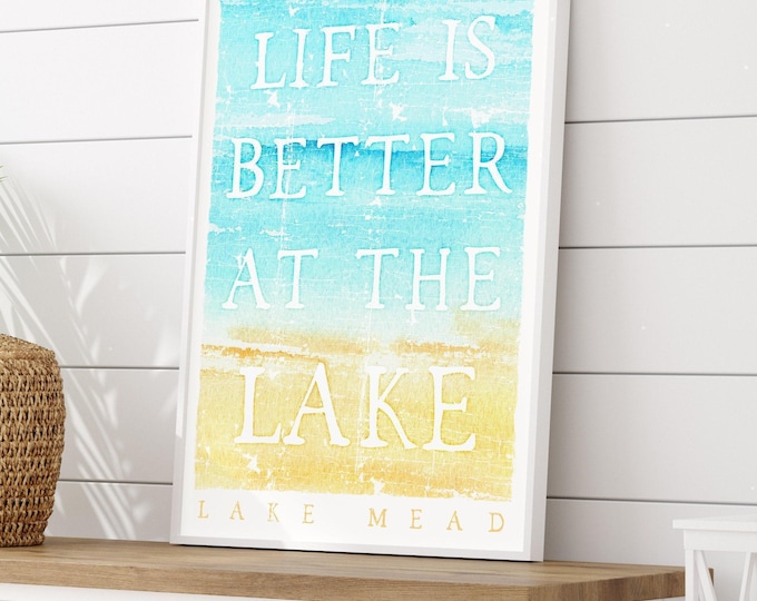 Life Is Better At The Lake, Light Blue And Yellow Watercolor Art, Custom Lake Name Sign