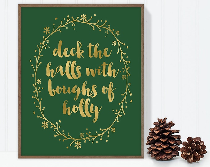 deck the halls boughs of holly / wall art print DIY / christmas decoration / GOLD WREATH / gold and green ▷digital printable sign