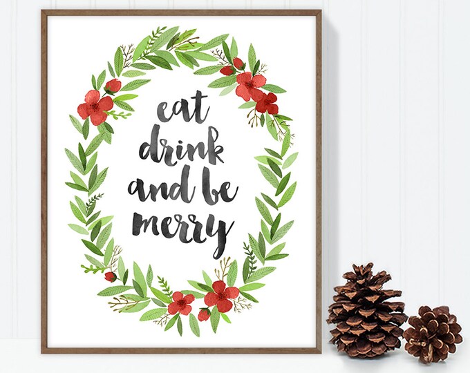 eat drink and be merry / wall art print DIY / christmas decoration / HOLIDAY WREATH / calligraphy, red and green ▷digital printable sign