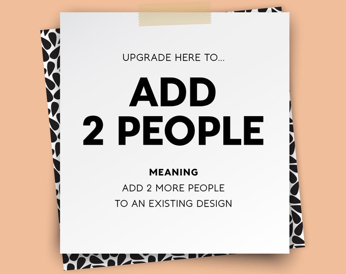 ADD 2 PEOPLE – 2 person upgrade {UPGRADE for vintage posters only}