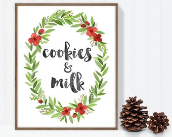 cookies and milk sign / wall art print DIY / christmas decoration / HOLIDAY WREATH / calligraphy, red and green ▷digital printable sign