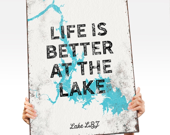 vintage LAKE LBJ sign > "life is better at the lake" poster, turquoise blue art print for lake house, personalized farmhouse decor {lsw}