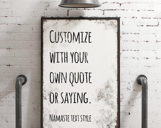 Custom Quote Sign, Namaste Text Style, White Wall Art, Personalized Quote Print