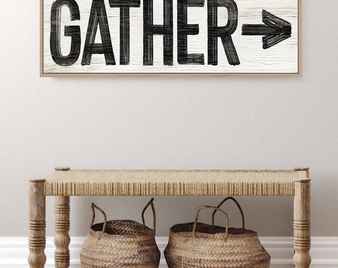Gather Wall Sign: Vintage Canvas Look - Faux Weathered Wood Frame
