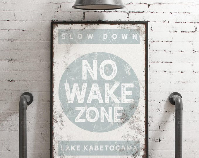 Blue Lake Sign, Slow Down No Wake Zone Design, Your Lake Name In Bold Letters