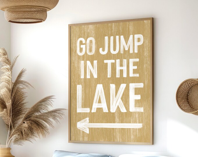 Go Jump in the LAKE Sign in Butternut Yellow, Directional Left Arrow Art, Vintage Lake Canvas Prints, Perfect Lake Gift for Her {pwo}