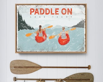 red PADDLE ON sign with a couple kayaking, vintage lake tahoe canvas print, personalized lake house decor, vintage lake wall art {VPL}