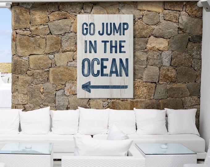 Go Jump in the Ocean Sign: Coastal Wall Art (Canvas, Paper, or Aluminum)