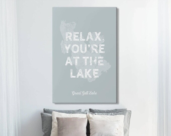 Custom Lake Map, Great Salt Lake Relax Quote White Gray Lake House Wall Decor