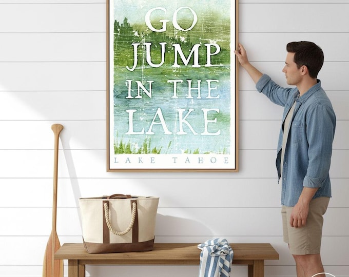 Lakehouse Wall Art: Weathered 'Go Jump in the Lake' Canvas - Personalized