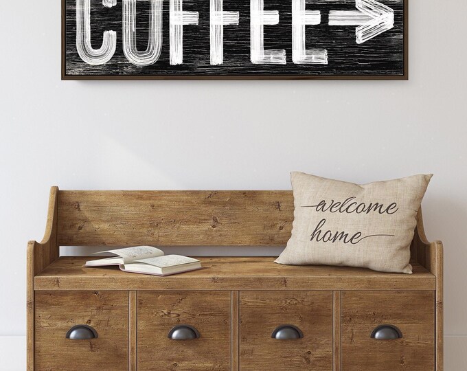 Farmhouse Coffee Sign, Black with Arrow (Weathered Wood Print)
