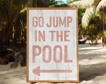 Go Jump Pool Sign: Rustic Wall Decor (Left or Right Arrow, Custom Colors)