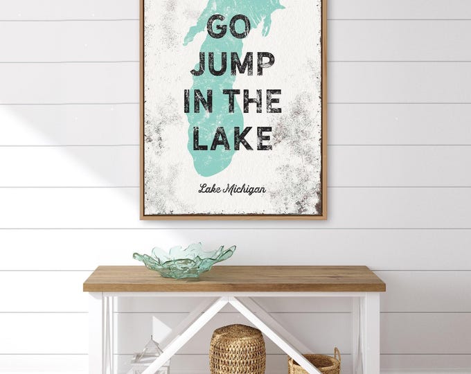 Lake Michigan Map Wall Art, Go Jump In The Lake Sign, Teal Lake House Decor