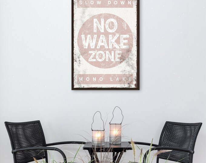 Shell Pink No Wake Zone Sign: Vintage Mono Lake Wall Art