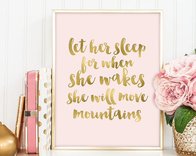 let her sleep for when she wakes... sign / wall art print DIY / GOLDEN BLUSH / glitter gold and pink / nursery sign ▷digital printable sign