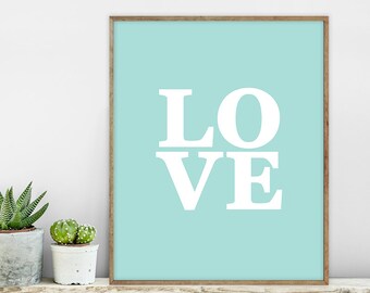 LOVE poster / wall art print DIY / mint tiffany green / MINTED / bath art, printable nursery poster ▷digital printable sign